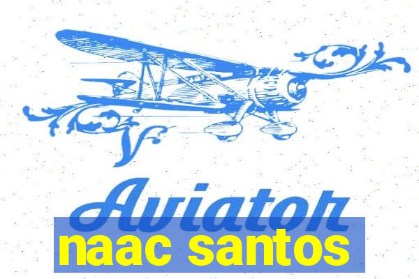 naac santos